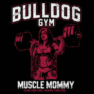 MUSCLE MOMMY - T-SHIRT - $4EZ7W9$ Design
