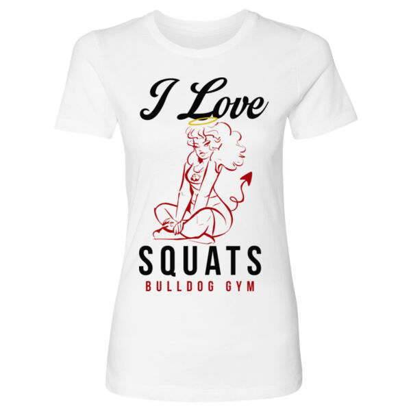 I LOVE SQUATS - WOMEN'S FITTED T-SHIRT - $6DCQT5$ Thumbnail